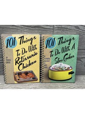 101 Things To Do With A Slow Cooker and Rotisserie Chicken 2 Spiral Cookbooks